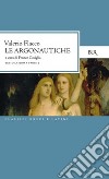 Le Argonautiche libro di Valerio Flacco Gaio Caviglia F. (cur.)