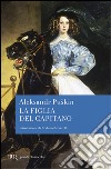 La figlia del capitano libro di Puskin Aleksandr Sergeevic