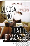 Di cosa sono fatte le ragazze libro