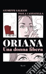 Oriana. Una donna libera