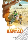 La bicicletta di Bartali libro