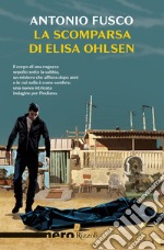 La scomparsa di Elisa Ohlsen libro