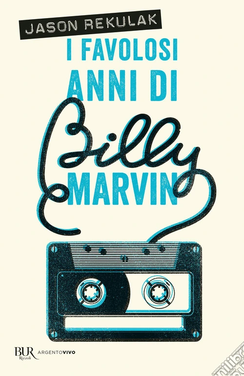 I favolosi anni di Billy Marvin