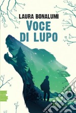 Voce di lupo libro