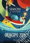 Oroscopo 2024. Il giro dell'anno in 365 giorni (+1) libro di Simon & the Stars Roe Claudio