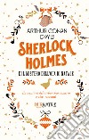 Sherlock Holmes e il mistero dell'oca di Natale. L'avventura del carbonchio azzurro e altri racconti libro
