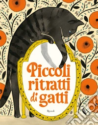 Piccoli ritratti di gatti. Ediz. a colori libro