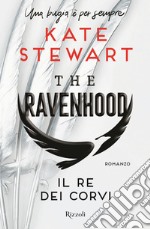 Il re dei corvi. The Ravenhood libro