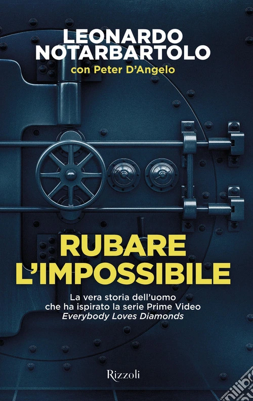Rubare l'impossibile