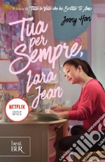 Tua per sempre, Lara Jean libro