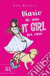 Diario di una It Girl per caso libro di Birchall Katy