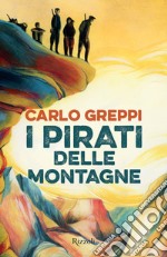 I pirati delle montagne libro