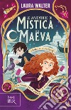 Le avventure di Mistica Maeva (bind up) libro