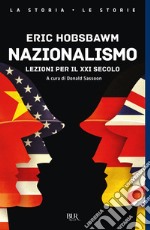 Nazionalismo. Lezioni per il XXI secolo libro