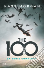 The 100. La serie completa libro