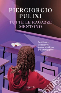 Tutte le ragazze mentono libro