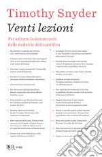 Venti lezioni. Per salvare la democrazia dalle malattie della politica libro