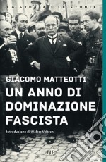 Un anno di dominazione fascista libro