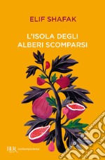 L'isola degli alberi scomparsi libro