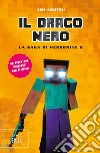 Il drago nero. La saga di Herobrine. Vol. 2 libro di Anotsu Jim