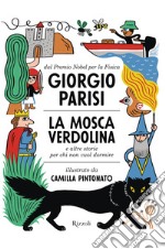 La mosca Verdolina e altre storie per chi non vuol dormire libro