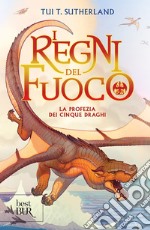 La profezia dei cinque draghi. I regni del fuoco. Vol. 1 libro