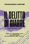 Il delitto di Giarre. 1980: un «caso insoluto» e le battaglie del movimento LGBT+ in Italia libro