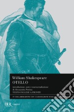 Otello. Testo inglese a fronte libro