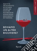 Beviamo un altro bicchiere? libro