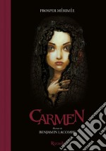 Carmen. Ediz. a colori libro