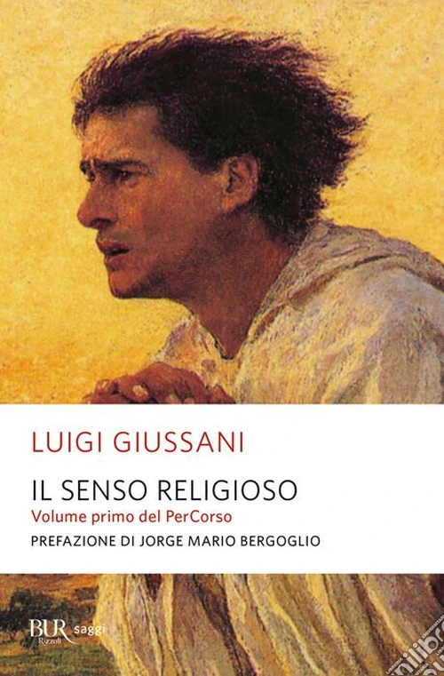Il senso religioso. Volume primo del PerCorso