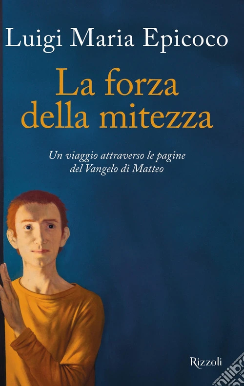 La forza della mitezza. Un viaggio attraverso le pagine del Vangelo di Matteo