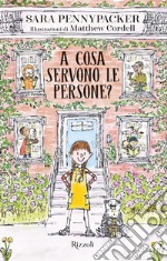 A cosa servono le persone? libro