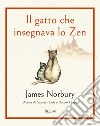 Il gatto che insegnava lo Zen libro di Norbury James