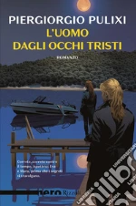 L'uomo dagli occhi tristi libro