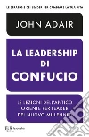 La leadership di Confucio libro