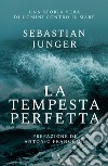 La tempesta perfetta libro