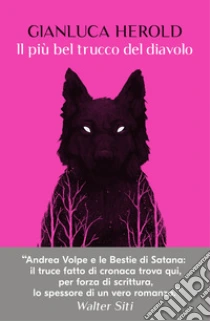 Il pi� bel trucco del diavolo