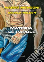 Materia, le parole libro