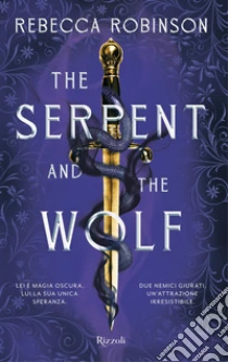 The serpent and the wolf. Ediz. italiana