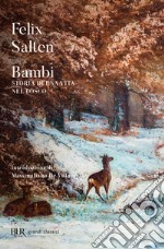 Bambi. Storia di una vita nel bosco libro