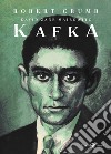 Kafka libro di Crumb Robert Mairowitz David Zane