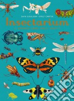 Insectarium. Il grande libro degli insetti. Ediz. a colori libro