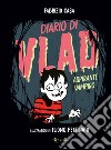 Diario di Vlad, aspirante vampiro libro di Casa Fabrizio