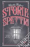 Storie di spettri libro