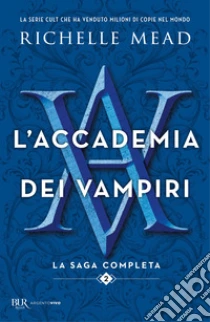 L'accademia dei vampiri. La saga completa. Vol. 2