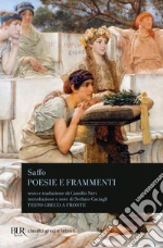Poesie e frammenti. Testo greco a fronte libro
