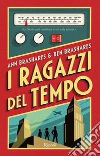 I ragazzi del tempo libro