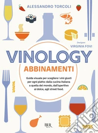 Vinology. Abbinamenti libro