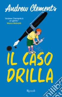 Il caso Drilla